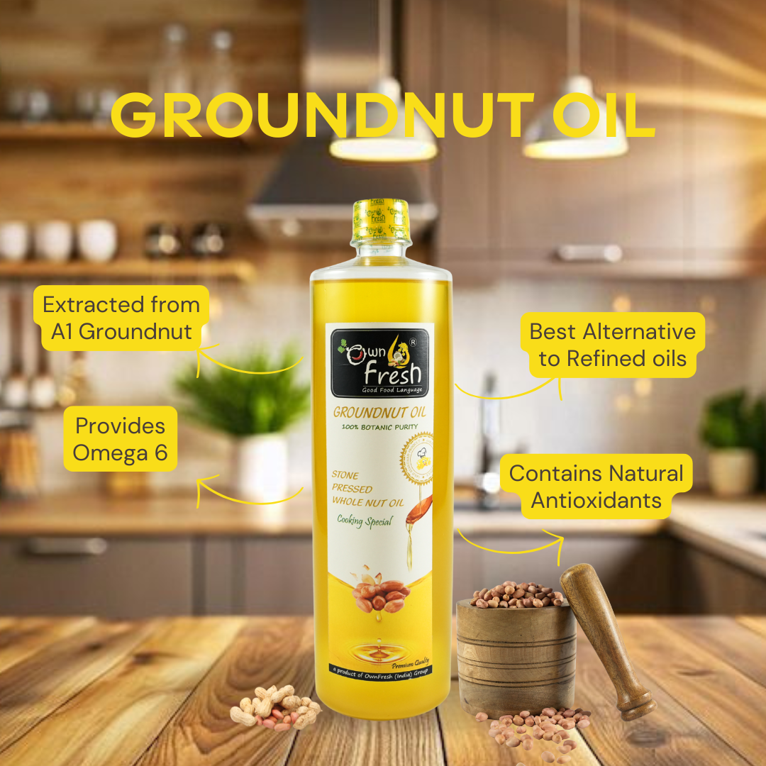 Why Choosing Stone-Pressed Groundnut Oil Is Good for the Environment – An OwnFresh Perspective