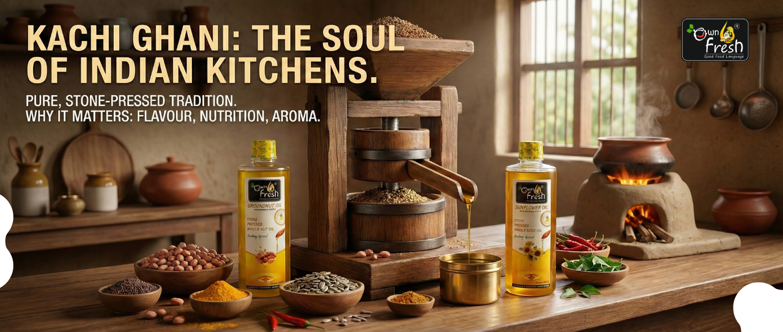 What does kachi ghani mean and why it matters for Indian kitchens